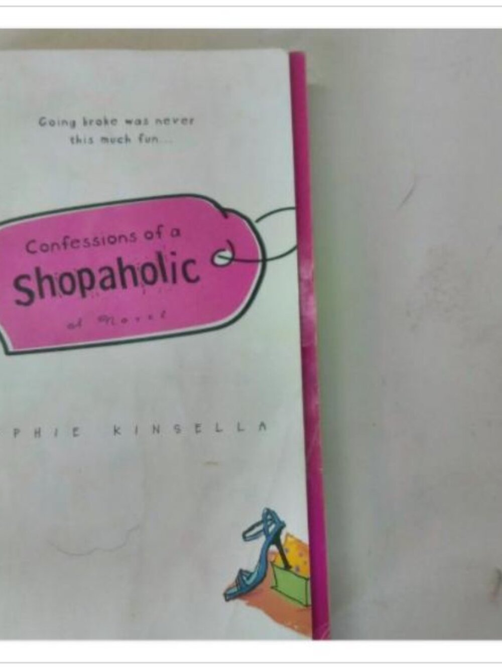 Confessions of a Shopaholic A Novel Delta Books Contemporary Romance 2001 PB